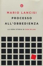 Processo All'obbedienza. La