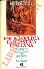 (D'ARCANGELO Lucio) - Enciclopedia fantastica italiana. Ventisette racconti da