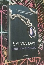 LIBRO SETTE ANNI DI PECCATO di SYLVIA DAY 1* Edizione MONDADORI del 2014