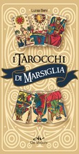 I Tarocchi Di Marsiglia. Con