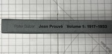 Jean Prouve Complete Works Volume 1: 1917-1933 by Sulzer Peter HC Ships Fast