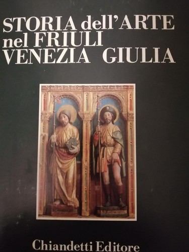 Storia dell arte friuli - storia,