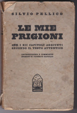 Silvio pellico le mie - pellico,