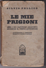 Silvio Pellico - LE MIE PRIGIONI - ed. del 1935 -  SEI  ed. - con illustrazioni