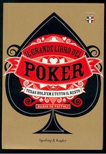 DE TOFFOLI DARIO IL GRANDE LIBRO DEL POKER SPERLING & KUPFER 2007 VARIA CARTE