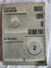 Nuovo libro di geometria volume 2 per liceo classico - Frajese - Le Monnier 
