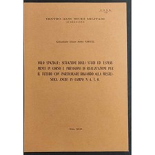 Volo Spaziale: Situazione Studi Esperimenti Previsioni Missilistica N.A.T.O. - P