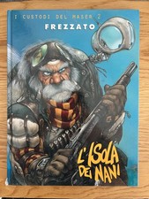 FUMETTO I CUSTODI DEL MASER 2 FREZZATO L'ISOLA DEI NANI PAVESIO EDITORE 2006
