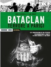 Historica SPECIAL Bataclan terrore a Parigi ed. Mondadori Comics  