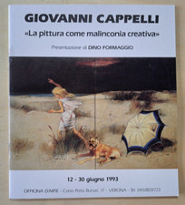GIOVANNI CAPPELLI : LA PITTURA COME MALINCONIA CREATIVA - 1993