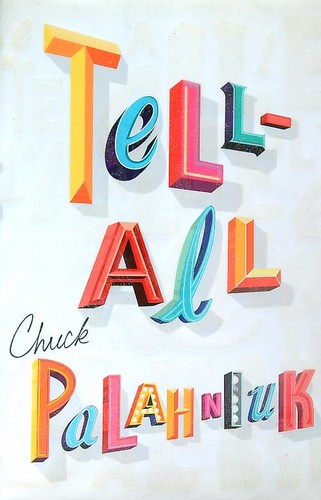 Tell all palahniuk chuck - tell-all,