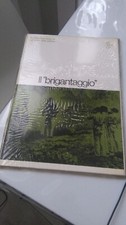 IL BRIGANTAGGIO. LE FONTI DELLA STORIA 18. LA NUOVA ITALIA. 2' RISTAMPA 1972