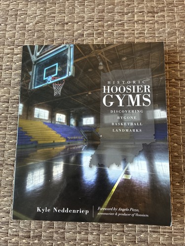 Historic hoosier gyms - hoosier,