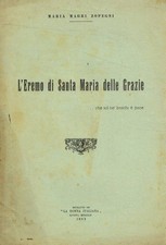 L'eremo di Santa Maria delle Grazie. Estratto de La donna italiana. Maria Magri