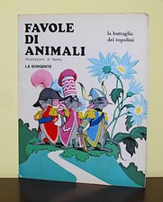 Favole di animali. La battaglia dei topolini •ed. La Sorgente