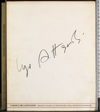 IL VASCELLO DELLA RIVOLUZIONE. UGO ATTARDI. CARTE SEGRETE.