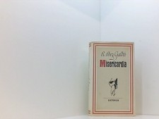 Misericordia. Roman. Aus dem Spanischen von Fritz Rudolf Fries und Ruth Vollrath