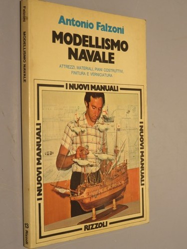Modellismo navale antonio - modellismo,