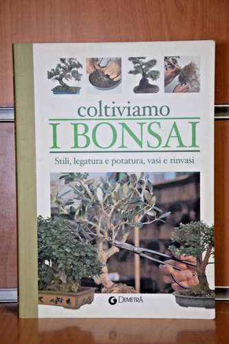 Coltiviamo bonsai 2003 - bonsai, ed.2003