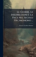 Le Guerre, Le Insurrezioni E