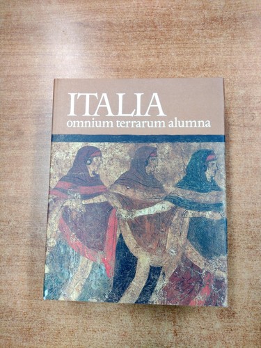 Italia omnium terrarum - omnium,