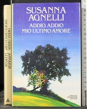 ADDIO, ADDIO MIO ULTIMO AMORE