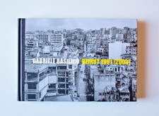 Gabriele Basilico - Beirut