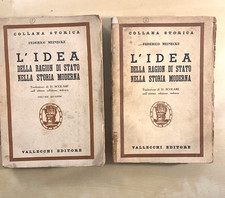 L'IDEA DELLA RAGION DI STATO - FEDERICO MEINECKE. Vallecchi 1944, 2 volumi #
