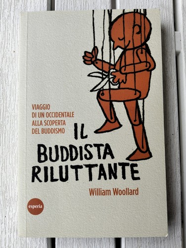 Buddista riluttante william - il,