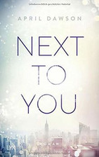 Next to You  von Dawson, April