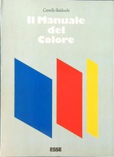 IL MANUALE DEL COLORE BALDESCHI CAMILLO ESSE 1987  BROSSURA CON ALETTE