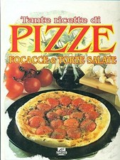 Tante ricette di pizze