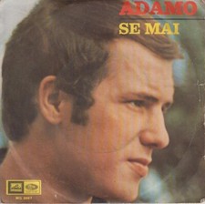 Adamo - Se Mai, Vinyl, 7" 45