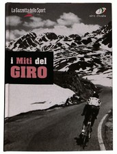 EBOND I miti del giro La Gazzetta dello sport Libro LI035886