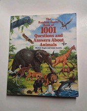 Random House Book of One Thousand One Questions and Answers about Animals by...