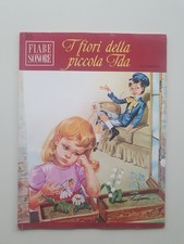 FIABE SONORE N.33 I FIORI DELLA PICCOLA IDA + disco 45 giri- FABBRI*
