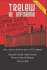 Trelew el informe: Arte