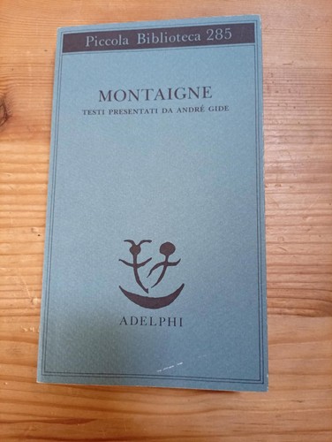 Montaigne testi presentati - montaigne,