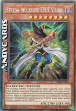 STREGA INCURSORE EROE VISION