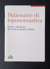 DIZIONARIO DI TOPONOMASTICA – Utet 2006