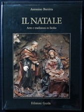 Buttitta Il Natale. Arte e tradizioni in Sicilia Edizioni Guida 1985