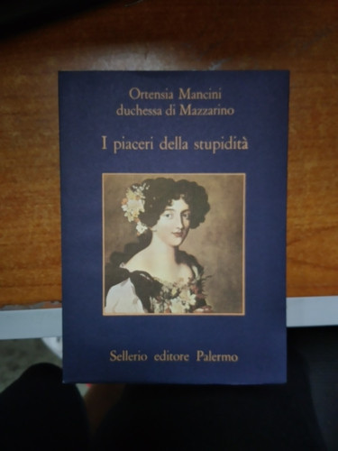 Ortensia mancini piaceri - mancini,