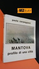 MANTOVA Profilo di una città