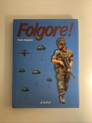 Folgore brigata - folgore, la