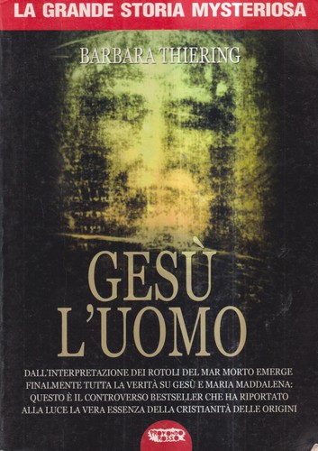 Gesù uomo thiering - thiering,