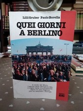 Gruber - Borella Quei giorni a