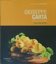 GIUSEPPE CARTA LA LUCE E IL SUONO LIGHT AND SOUND  QUARONI IVAN SILVANA 2015