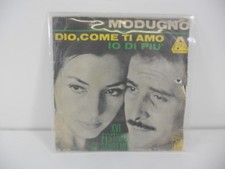 DOMENICO MODUGNO  DIO COME TI AMO DISCO VINILE 45 GIRI 7 "