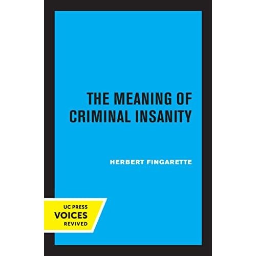 Meaning criminal insanity - of,