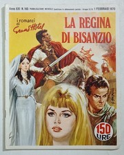 I118190 Romanzi Grand Hotel 1970 n. 165 - La Regina di Bisanzio